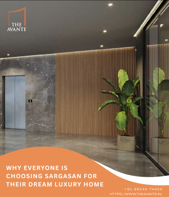 Why Is Sargasan Gandhinagar Emerging as a Hotspot for 3BHK and 4BHK Luxury Apartments?